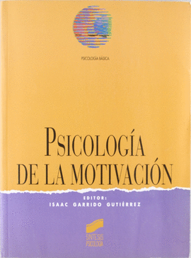 PSICOLOGIA DE LA MOTIVACION
