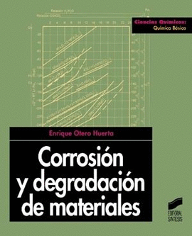 CORROSION Y DEGRADACION DE MATERIALES 2�ED