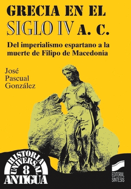 GRECIA EN EL SIGLO IV A.C.