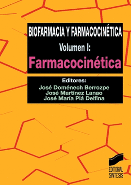 BIOFARMACIA Y FARMACOCINETICA VOL I