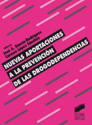 NUEVAS APORTACIONES A LA PREVENCI�N DE LAS DROGODEPENDENCIAS