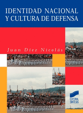 IDENTIDAD NACIONAL Y CULTURA DE DEFENSA