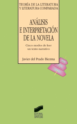 ANALISIS E INTERPRETACION DE LA NOVELA