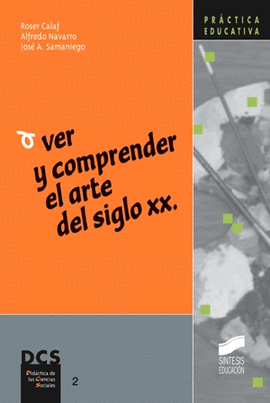 VER Y COMPRENDER ARTE SIGLO XX