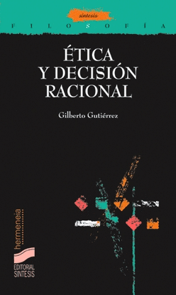 ETICA DECISION RACIONAL