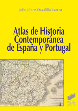 ATLAS HISTORIA COMTEMPORANEA ESPA�A Y PORTUGAL
