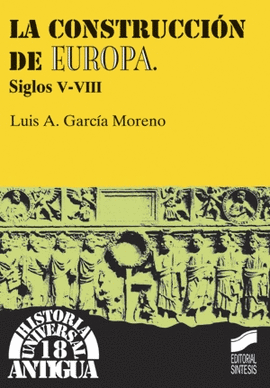 CONSTRUCCION EUROPA SIGLOS V VIII