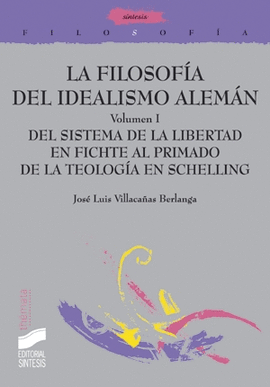 FILOSOFIA IDEALISMO ALEMAN VOL I
