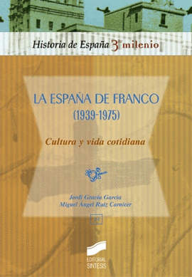 ESPA�A DE FRANCO 1939 75 CULTURA Y