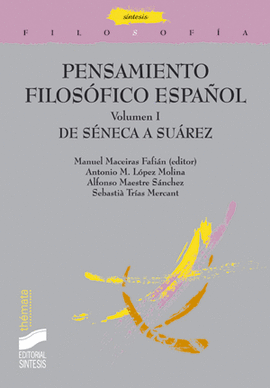 PENSAMIENTO FILOSOFICO ESPA�OL V I