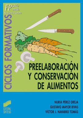 PREELABORACION Y CONSERVACION ALIMENTOS CF GM