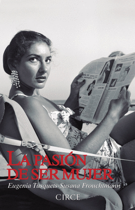 LA PASI�N DE SER MUJER