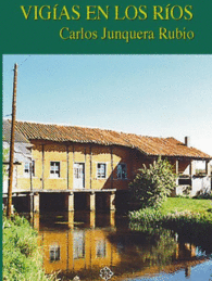 VIG�AS EN LOS R�OS