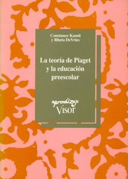 LA TEOR�A DE PIAGET Y LA EDUCACI�N PREESCOLAR