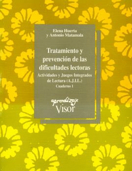 TRATAMIENTO Y PREVENCI�N DE LAS DIFICULTADES LECTORAS - CUADERNO 1