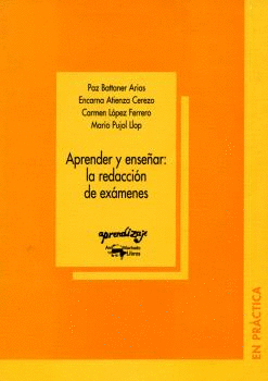 APRENDER Y ENSE�AR: LA REDACCI�N DE EX�MENES
