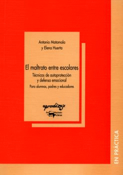 EL MALTRATO ENTRE ESCOLARES
