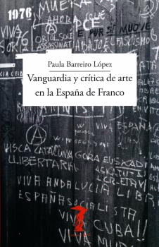 VANGUARDIA Y CR�TICA DE ARTE EN LA ESPA�A DE FRANCO