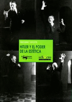 HITLER Y EL PODER DE LA EST�TICA