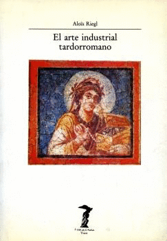 EL ARTE INDUSTRIAL TARDORROMANO