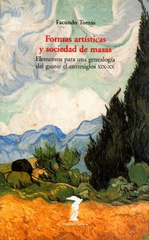 FORMAS ART�STICAS Y SOCIEDAD DE MASAS