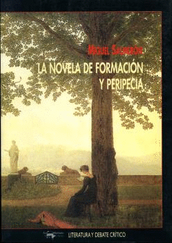 LA NOVELA DE FORMACI�N Y PERIPECIA