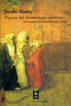 FIGURAS DEL DESASOSIEGO MODERNO