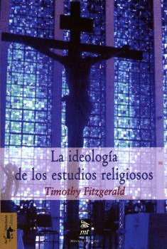 LA IDEOLOG�A DE LOS ESTUDIOS RELIGIOSOS