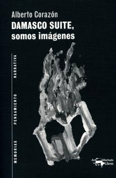 DAMASCO SUITE, SOMOS IM�GENES