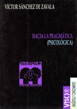 HACIA LA PRAGM�TICA (PSICOL�GICA)