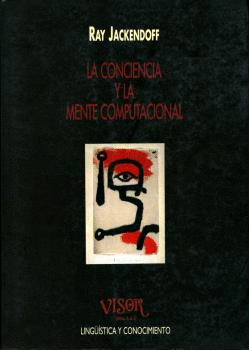 LA CONCIENCIA Y LA MENTE COMPUTACIONAL