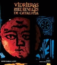 VIDRIERAS MEDIEVALES DE CATALUA