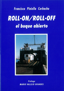 ROLL-ON/ROLL-OFF. EL BUQUE ABIERTO