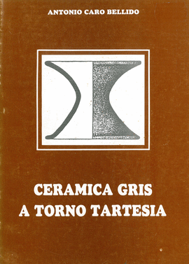 CERMICA GRIS A TORNO TARTESIA