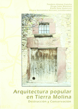 ARQUITECTURA POPULAR EN TIERRA MOLINA