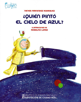�QUI�N PINT� EL CIELO DE AZUL?