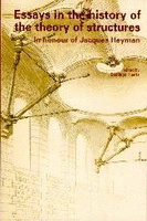ESSAYS IN THE HISTORY OF THE THEORY OF STRUCTURES. IN HONOUR OF JACQUES HEYMAN