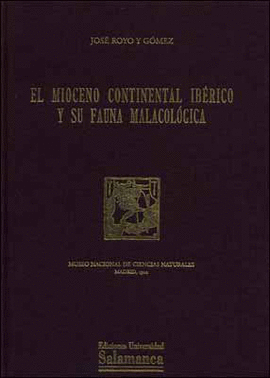 EL MIOCENO CONTINENTAL IB�RICO Y SU FAUNA MALACOL�GICA