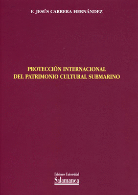 PROTECCIN INTERNACIONAL DEL PATRIMONIO CULTURAL SUBMARINO