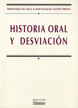 HISTORIA ORAL Y DESVIACIN