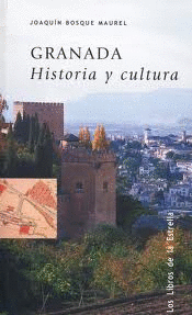 GRANADA:HISTORIA Y CULTURA