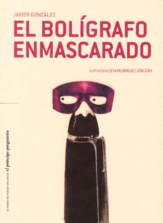 EL BOL�GRAFO ENMASCARADO