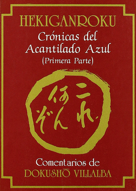 HEKIGANROKU. CR�NICAS DEL ACANTILADO AZUL (1� PARTE)