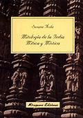 MITOLOGIA DE LA INDIA. MITICA Y MISTICA