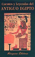 CUENTOS Y LEYENDAS DEL ANTIGUO EGIPTO