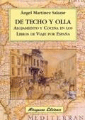 DE TECHO Y OLLA. ALOJAMIENTO Y COCINA EN LOS LIBROS DE VIAJE POR ESPA�A