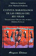 CUENTOS MARAVILLOSOS DE LAS ORILLAS DEL RO NGER. TRADICIONES ORALES DEL PUEBLO