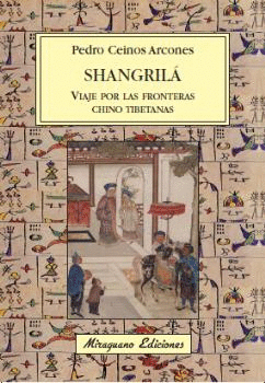 SHANGRIL, VIAJE POR LAS FRONTERAS CHINO TIBETANAS