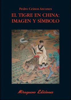 TIGRE EN CHINA, EL