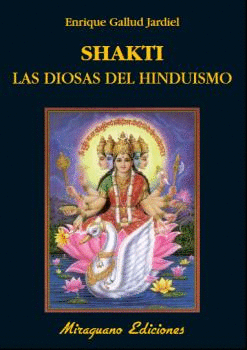 SHAKTI. LA DIOSA DEL HINDUISMO